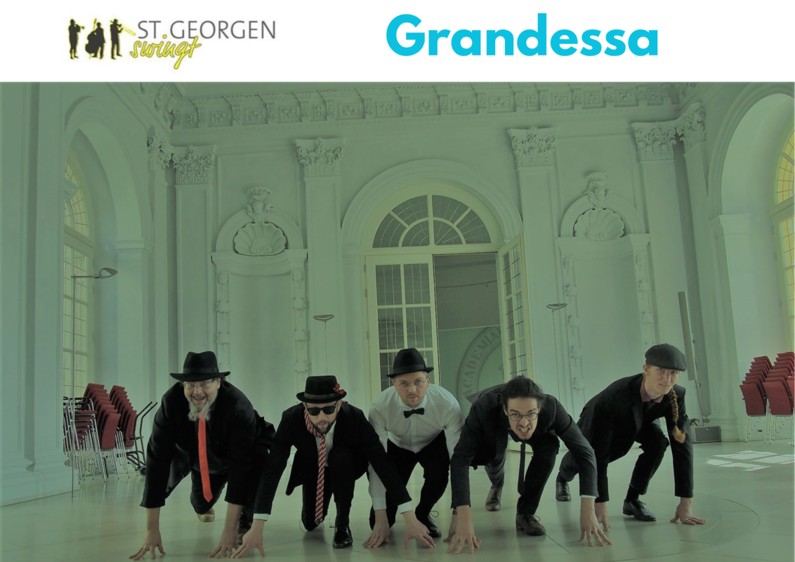 St. Georgen Swingt – Band: Grandessa 03.08.2024