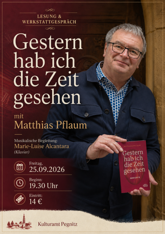 Gestern hab ich die Zeit gesehen – Lesung und Werkstattgespräch mit Matthias Pflaum
